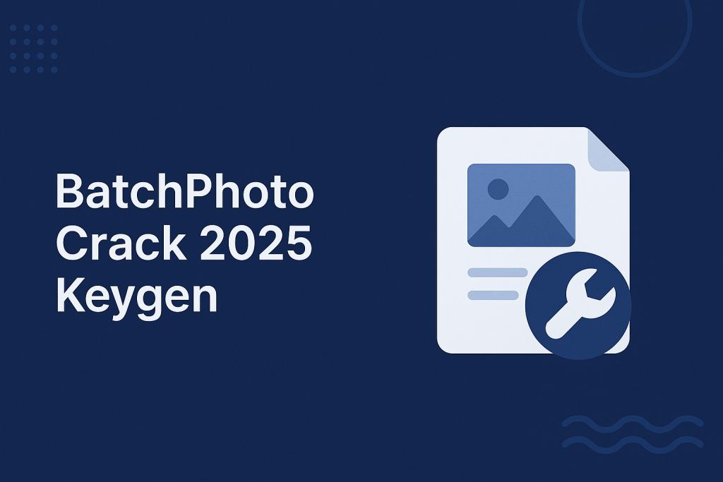 batchphoto crack 2025 keygen
download batchphoto crack 2025 free version
batchphoto crack latest version