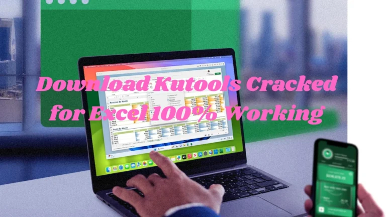 Download Kutools Cracked for Excel 100% Working